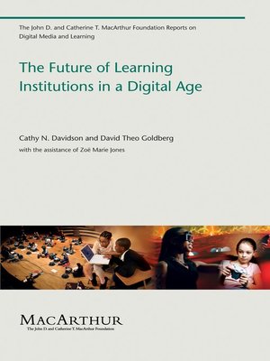 cover image of The Future of Learning Institutions in a Digital Age